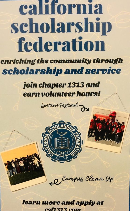 The California Scholarship Federation (CSF) is a club that seeks to help students apply for scholarships while earning community services points. 